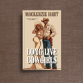 Long Live Cowgirls Signed Copy