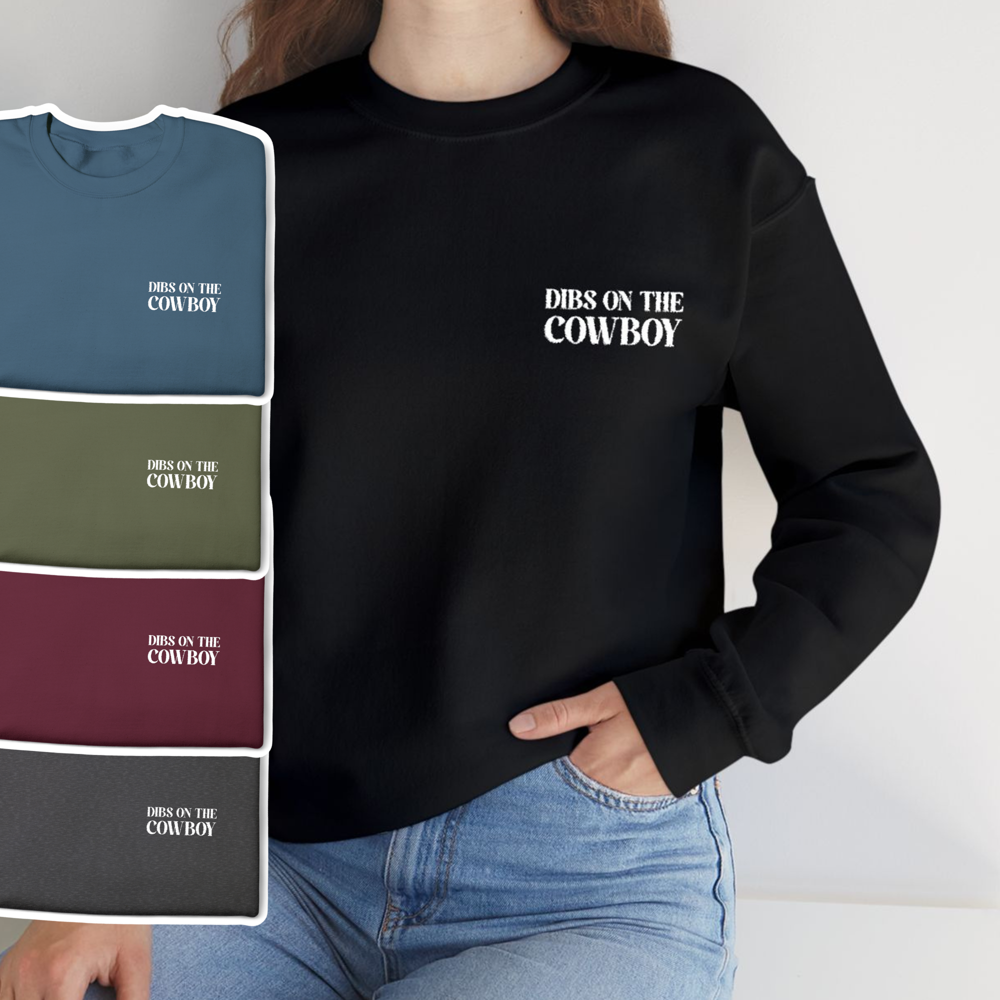 DIBS ON THE COWBOY Embroidered Crewneck Sweatshirt
